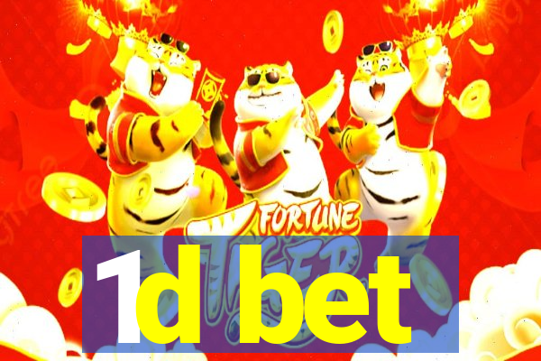 1d bet